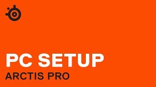 Arctis Pro  PC Unboxing and Setup [upl. by Uriia]