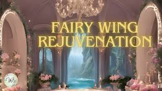 ASMR Fairy Wing Rejuvenation Spa Treatment [upl. by Lehcim]