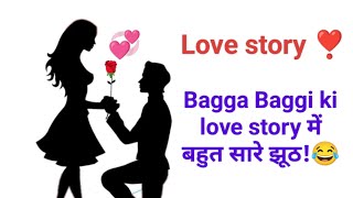 Love story ke bahut sare jhhol [upl. by Notffilc]