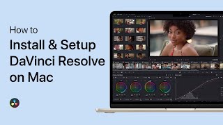 How To Install amp Setup DaVinci Resolve on Mac [upl. by Atelahs]