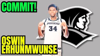 COMMIT Oswin Erhunmwunse commits to Providence [upl. by Jeddy605]