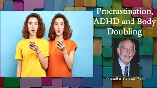 Procrastination ADHD and Body Doubling [upl. by Feilak]