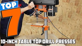 10Inch Table Top Drill Presses The 6 Best Picks for Precision [upl. by Tita719]