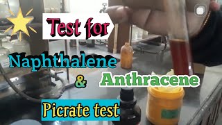 Picrate test for Naphthalene amp Anthracene  Distinguish between Naphthalene amp Anthracene [upl. by Nevur]