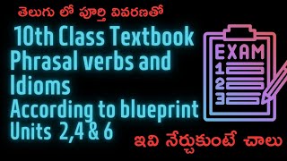 Phrasal Verbs and Idioms  10th Class English  Textbook  CBSE  Explained In Telugu [upl. by Attikram376]