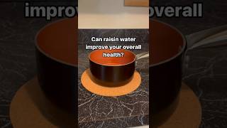 Can raisin water improve your overall health [upl. by Rocky]