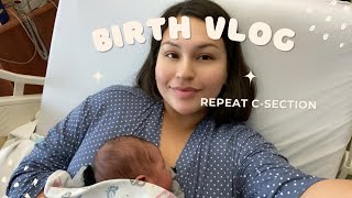 birth vlog  repeat csection chit chat with me meet baby boy 2 [upl. by Eceryt]