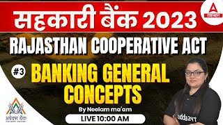 Rajasthan Cooperative ACT  Sahakari Bank Classes  Banking General Concepts by Neelam mam 3 [upl. by Airotcivairam551]