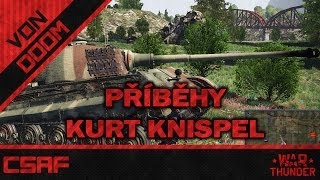 War Thunder CZ  Příběhy 1díl  Kurt Knispel  Tankové eso z Moravy [upl. by Leslee953]