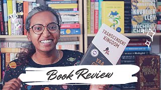 Transcendent Kingdom by Yaa Gyasi  Book Review [upl. by Tamra]