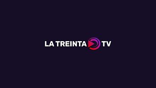 La Treinta TV • EN VIVO [upl. by Nilya]