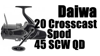 Daiwa 20 Crosscast Spod 45 SCW QD  ПОЛНЫЙ ОБЗОР [upl. by Anirrak]