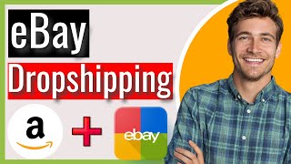 How to Dropship on eBay from Amazon 2024 New Update [upl. by Kegan]