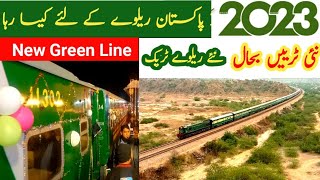 Best Year For Pakistan railway 2023  New Trains Restored  Ml one Project  New Railway tracks [upl. by Lundberg]