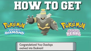 HOW TO EVOLVE DUSCLOPS INTO DUSKNOIR IN POKEMON BRILLIANT DIAMOND AND SHINING PEARL [upl. by Craig423]