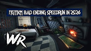 WR  Is This Game Trying To Kill Me  Bad Ending Speedrun in 2526 [upl. by Maier]