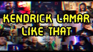 KENDRICK LAMAR  LIKE THAT  UNCUT REACTION MASHUP [upl. by Yrailih418]