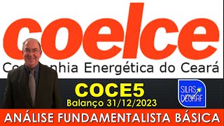 COCE5  COELCE  CIA ENERGÉTICA DO CEARÁ SA ANÁLISE FUNDAMENTALISTA BÁSICA PROF SILAS DEGRAF [upl. by Niaz]