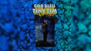 Tiny Tim  Tip Toe Thru The Tulips With Me Official Audio [upl. by Bradly169]