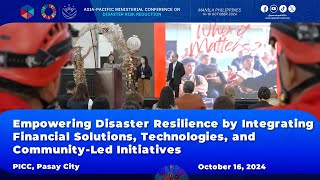 Empowering Disaster Resilience by Integrating Financial Solutions [upl. by Enorahs406]