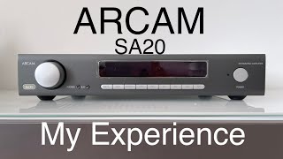 ARCAM SA20 HDA 🎵🖤🎵 MY EXPERIENCE [upl. by Aciraa]