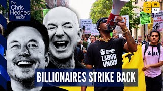 Billionaires are pillaging America How do we fight back  The Chris Hedges Report [upl. by Slotnick]