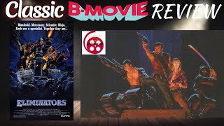 Eliminators 1986 Classic B Movie Review [upl. by Maurili386]