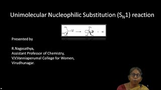 Unimolecular Nucleophilic Substitution S N 1 reaction [upl. by Merras]