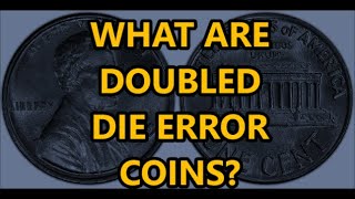 What is a Doubled Die Coin and How Much are Error Coins Worth [upl. by Danita]