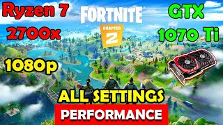 Fortnite GTX 1070 Ti  Ryzen 7 2700x  All Settings Benchmark [upl. by Heisser119]