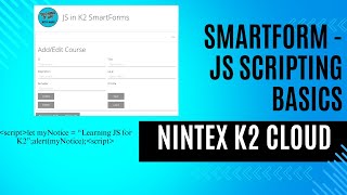 Nintex K2 SmartForm Scripts Very Basics [upl. by Eikcin181]