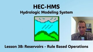 HEC HMS Lesson 38  Reservoirs  Rule Based Operations [upl. by Adnahc]