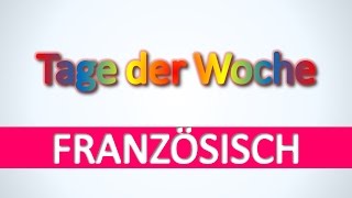 Französisch  Tage der Woche  Französisch Vokabeln für Anfänger effektiv und schnell lernen [upl. by Annnora]