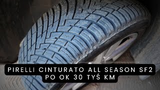 PIRELLI CINTURATO All Season SF2 po ok 30000 km i 3 latach  opony wielosezonowe [upl. by Tihom]