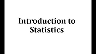 Introduction to Statistics [upl. by Ecirtnas605]