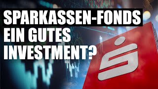 Lohnen sich die DEKA Fonds der Sparkasse [upl. by Renzo]