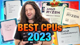 Best CPUs of 2023 Intel vs AMD Gaming Video Editing Budget amp Biggest Disappointment [upl. by Kirtap]