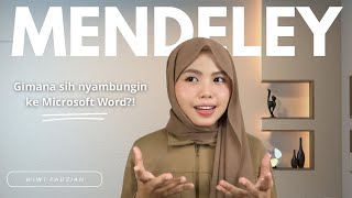 MENGHUBUNGKAN MENDELEY KE MICROSOFT WORD [upl. by Essilec]