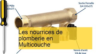 Découvrez les avantages des nourrices de plomberie en Multicouche pour vos installations [upl. by Nicolette50]