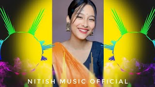 Xirote Xendur Loi 💖🦋 Assamese Hard Bass Dj Song 😘💯  Nitish Music 💖🦋  Assamese Viral Dj Song 2023 [upl. by Girvin116]