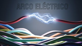 ARCO ELÉCTRICO [upl. by Collbaith]