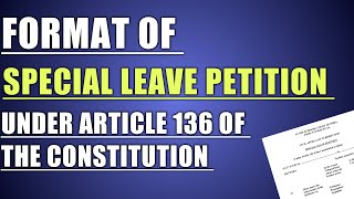 Format of special leave petition under article 136 of Constitution [upl. by Nevad613]