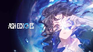 Ash Echoes Làm kèo review game mới hong [upl. by Annekcm]