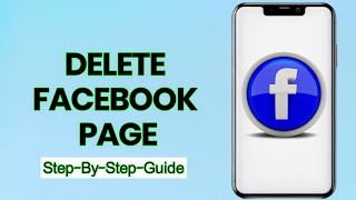 How to Delete a Facebook Page  StepbyStep Guide [upl. by Alius76]