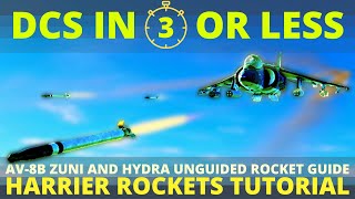 DCS Harrier Unguided Rockets Guide  AV8B Zuni and Hydra Unguided Rockets  DCS in 3 Or Less [upl. by Prosper936]