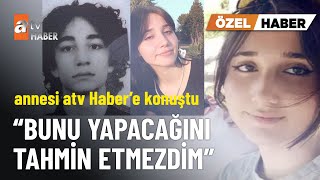 İkbal Uzuneri katleden Semih Çelik’in annesi atv Haber’e konuştu  atv Ana Haber 8 Ekim 2024 [upl. by Ynned]