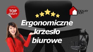 Najlepsze Ergonomiczne Krzesło Biurowe  Porównanie I Recenzja [upl. by Anerhs]