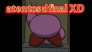 Kirby asesino con final alternativo Jaja al final es XD XD dddd dddd dddd MAURO340 [upl. by Ayvid]