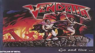 VENDETTA  Go And Live Stay And Die FULL ALBUM Thrash Metal Germany [upl. by Alekat]