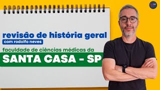 Vestibular da Santa Casa de São Paulo FCMSCSP Revisão de História Geral [upl. by Yerocaj]